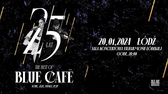  -  25-lecie Blue Cafe