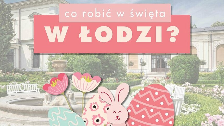 wielkanoc w lodzi
