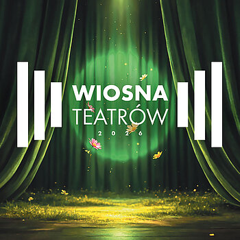 Wiosna Teatrów w Łodzi