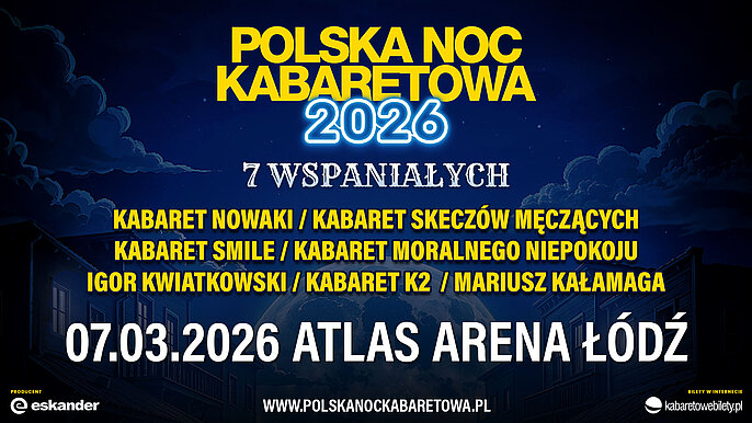  -  Polska Noc Kabaretowa 2026