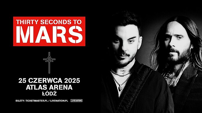  -  Thirty Seconds to Mars w Łodzi