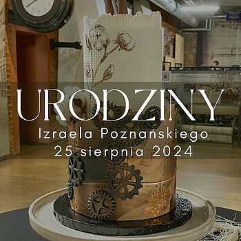 191. Urodziny Izraela Poznańskiego