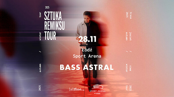  -  bass astral lodz