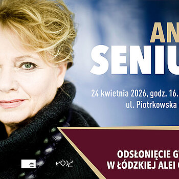 Gwiazda Anny Seniuk w Łódzkiej Alei Gwiazd