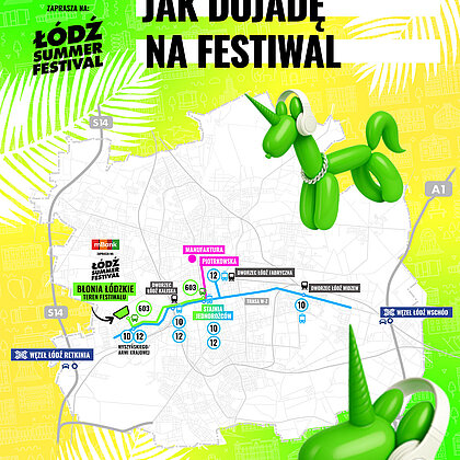  , Jak dojechać na Łódź Summer Festival