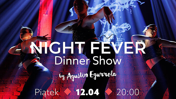  -  Night Fever Dinner Show