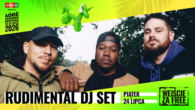  -  Rudimental DJ Set Łódź Summer Festival 2026
