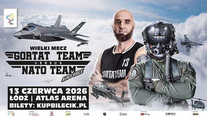  -  Wielki Mecz Gortat Team vs NATO Team Air Force w Łodzi