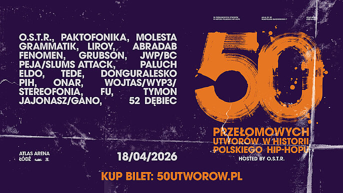  -  50 Przełomowych Utworów w Historii Polskiego Hip-Hopu hosted by O.S.T.R