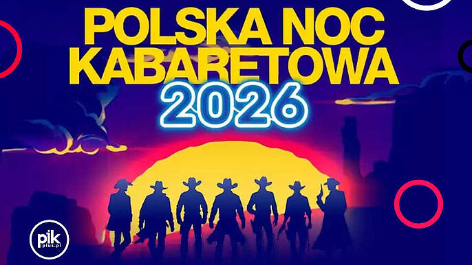  -  Polska Noc Kabaretowa Łódź