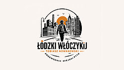  , Łódzki Włóczykij - Tobiasz Nowakowski