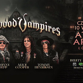 Hollywood Vampires Atlas Arena Łódź