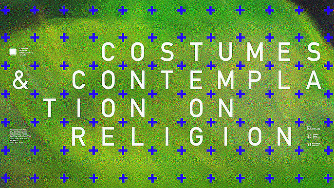  -  COSTUMES & CONTEMPLATION ON RELIGION
