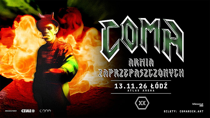  -  COMA Łódź Atlas Arena Koncert