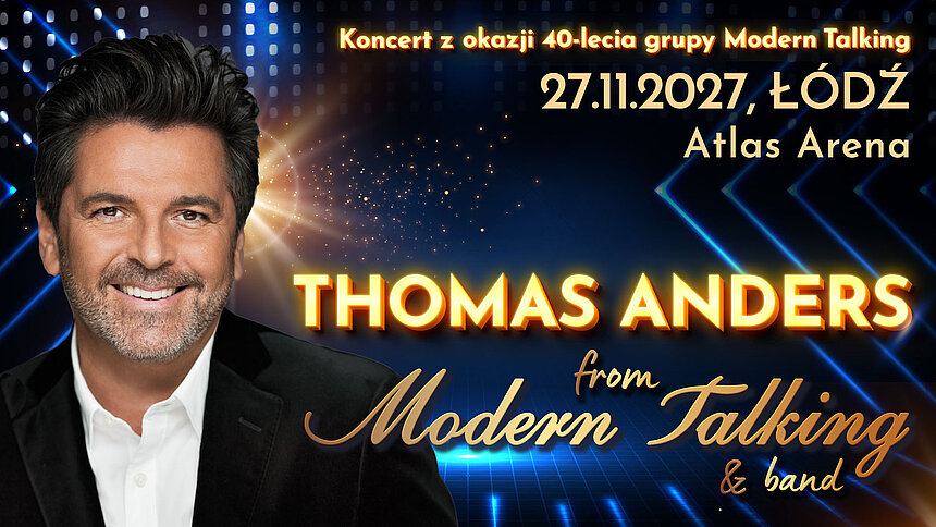 Thomas Anders Modern Talking Łódź