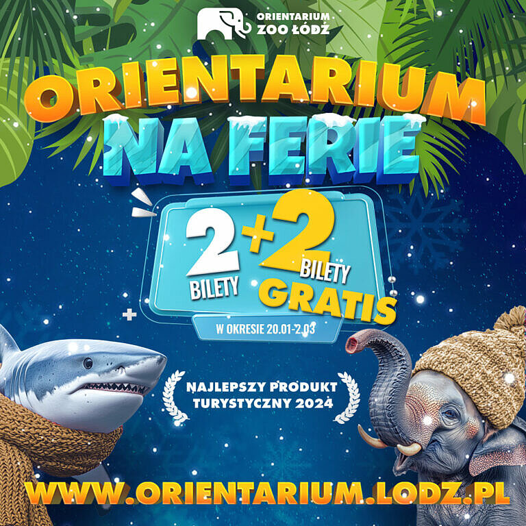  , promocja zoo lodz orientarium