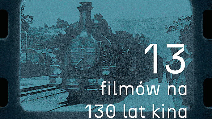  -  13 filmów na 130 lat kina