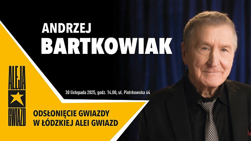 Andrzej Bartkowiak w Łódzkiej Alei Gwiazd