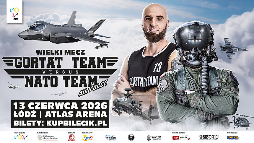 Wielki Mecz Gortat Team vs NATO Team Air Force Łódź Atlas Arena