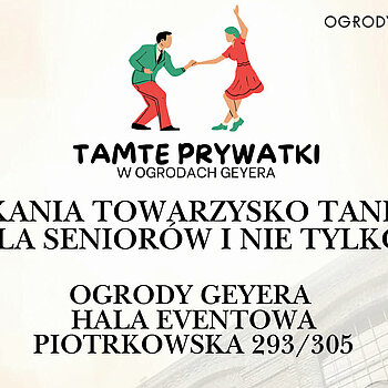 Tamte Prywatki w Ogrodach Geyera