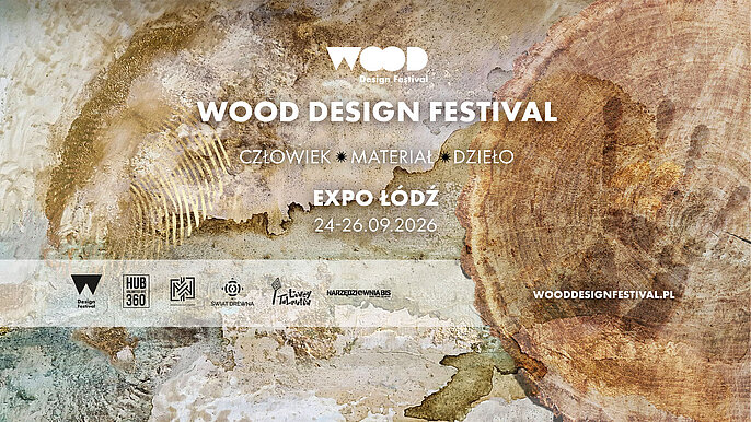  -  Wood Design Festival 2026 w Łodzi