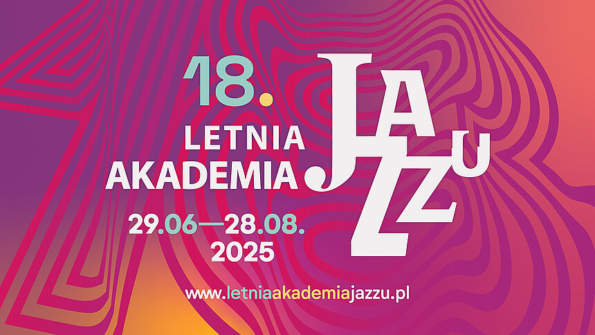 letnia akademia jazzu lodz 2025