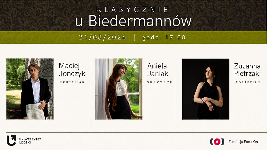Koncert z cyklu „Klasycznie u Biedermannów” w Łodzi