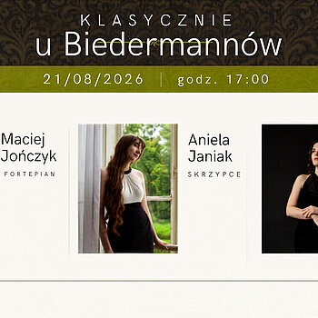 Koncert z cyklu „Klasycznie u Biedermannów” w Łodzi