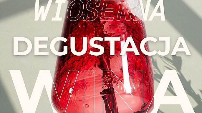  -  wincepcja degustacja wina lodz