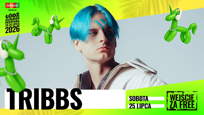  -  tribbs lodz summer festival